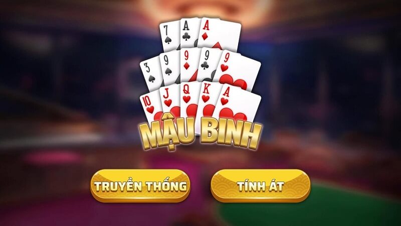 Cẩm nang từ A - Z cách chơi mậu binh cho những tân game thủ